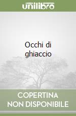 Occhi di ghiaccio libro