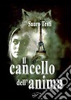 Il cancello dell'anima libro