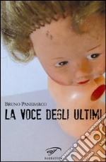 La voce degli ultimi libro