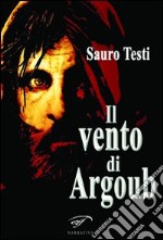 Il vento di Argoub libro