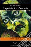 La patria è un'arancia libro di Viera Felix Luís