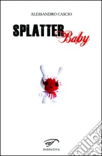 Splatter baby