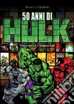 50 anni di Hulk