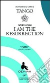 Demian. Stagione 1. Episodio 1-Episodio 2: Tango-I am the resurrection libro