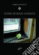 Come di solo andata libro