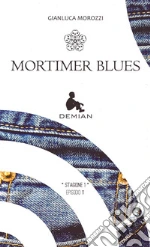 Mortimer blues libro