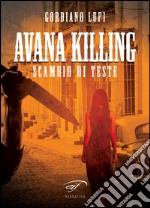 Avana killing libro