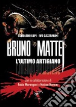 Bruno Mattei. L'ultimo artigiano libro