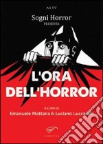 L'ora dell'horror libro