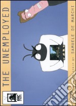 The unemployed libro