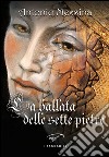 La ballata delle sette pietre libro