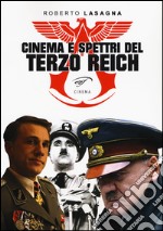 Cinema e spettri del Terzo Reich libro