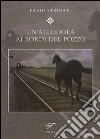 Un'allodola ai bordi del pozzo libro