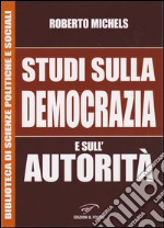 Studi sulla democrazia e sull'autorità libro