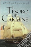 Il tesoro del carmine libro di Vanagolli Gianfranco