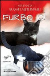 Furbo io! libro