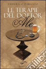 Le terapie del dottor Ale libro