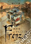 Tutte le facce di Firenze libro