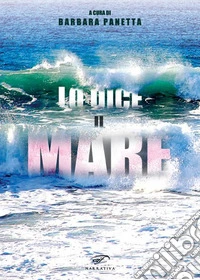 Lo dice il mare