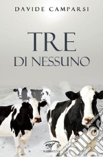 Tre di nessuno libro