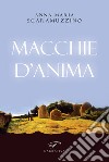 Macchie d'anima libro