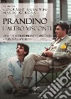 Prandino l'altro Visconti. Vita e film di Eriprando Visconti, regista milanese libro