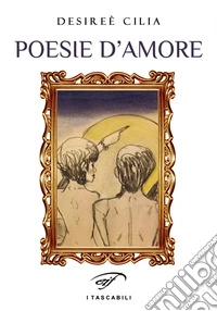 Poesie d'amore libro