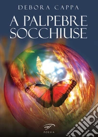 A palpebre socchiuse