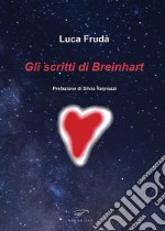 Gli scritti di Breinhart libro