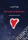 Gli scritti di Breinhart libro