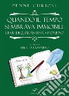 Quando il tempo sembrava immobile. Diari di quarantena a Piombino libro