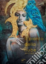 Il pianto della nube libro