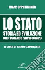 Lo Stato. Storia ed evoluzione, uno sguardo sociologico