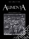 Alimenta. Antologia di racconti libro