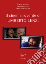 Il cinema rovente di Umberto Lenzi libro