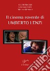 Il cinema rovente di Umberto Lenzi libro