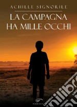 La campagna ha mille occhi libro