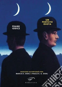 Um perfeito idiota