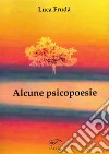 Alcune psicopoesie libro