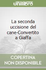 La seconda uccisione del cane-Convertito a Giaffa