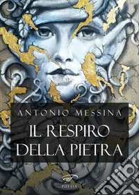 Il respiro della pietra