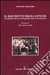 Il banchetto degli antichi. Usi alimentari e conviviali dei greci e dei romani libro