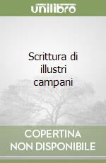 Scrittura di illustri campani libro