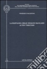 La rilevanza delle indagini bancarie ai fini tributari libro