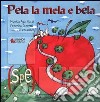 Pela la mela e bela libro