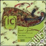 Giamil e Giamila. Fiabe e canti dal mondo arabo. Con CD Audio