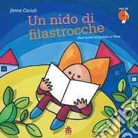 Un nido di filastrocche. Ediz. illustrata. Con CD Audio libro