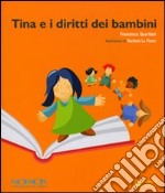 Tina e i diritti dei bambini libro