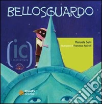 Bellosguardo