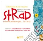 STRAP. Un contenitore per... la carta libro